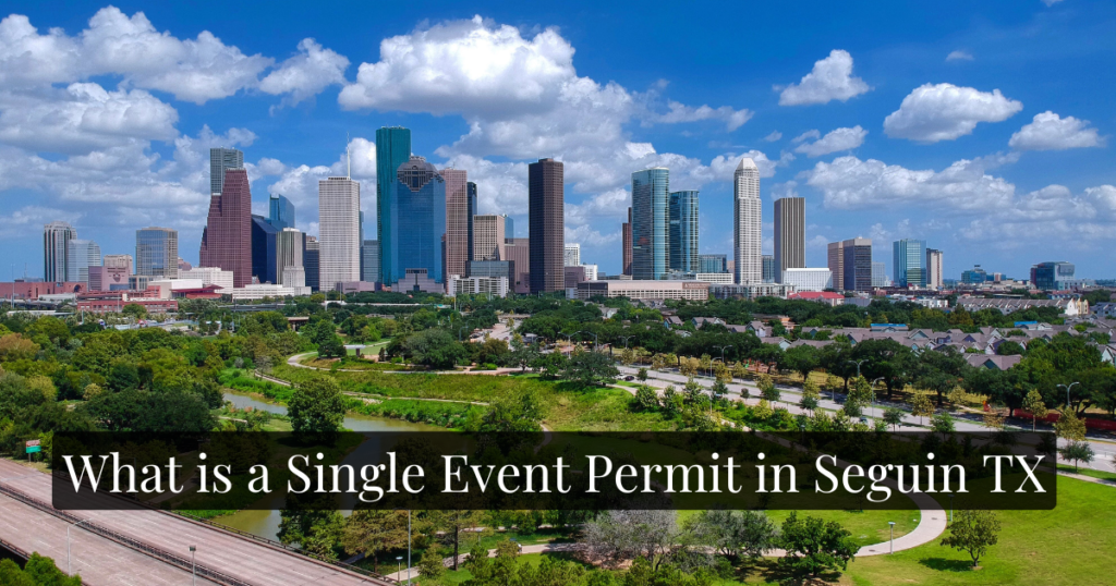 What is a Single Event Permit in Seguin TX